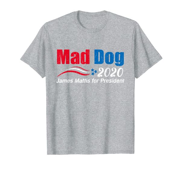 

Mad Dog 2020 James Mattis For President Gifts T-Shirt, Mainly pictures