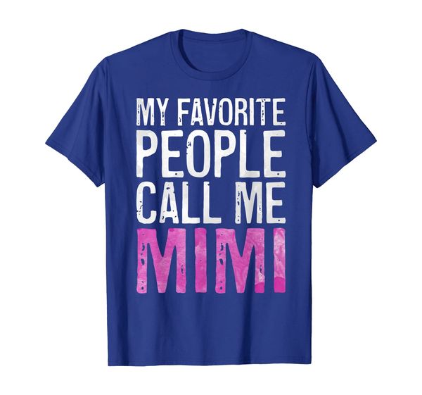 

My Favorite People Call Me Mimi T-Shirt Mother' Day Shirt, Mainly pictures