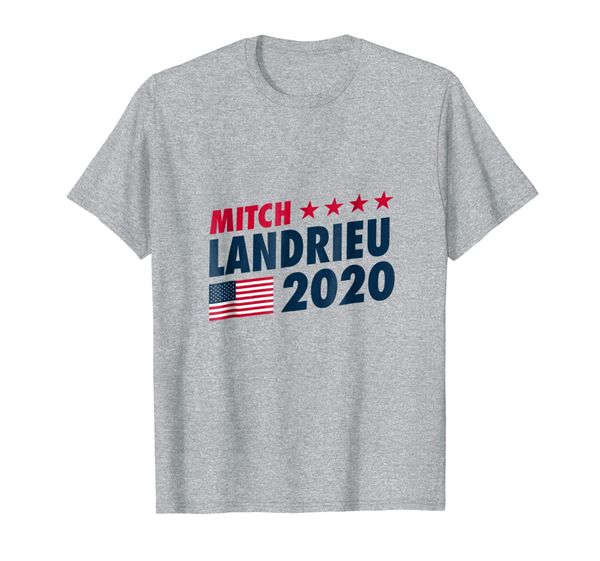 

Mitch Landrieu 2020 For President T-Shirt Liberal Democrat, Mainly pictures