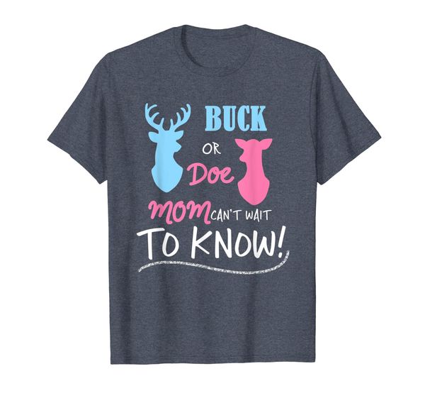 

buck or doe mom can't wait to know shirt, White;black