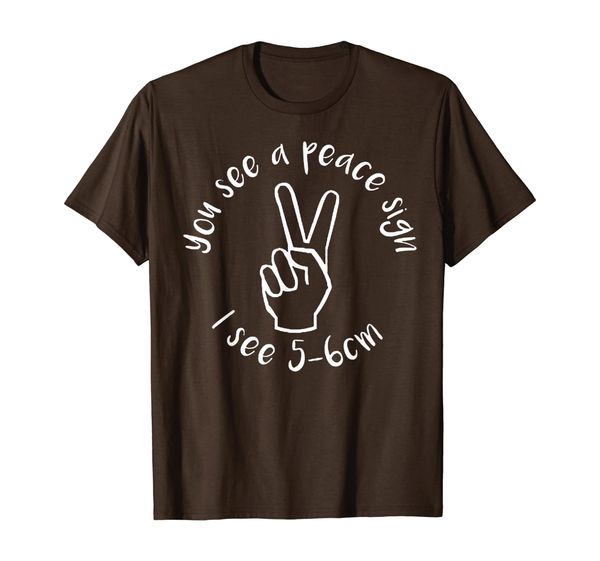

You See A Peace Sign I See 5-6cm T-Shirt, Mainly pictures