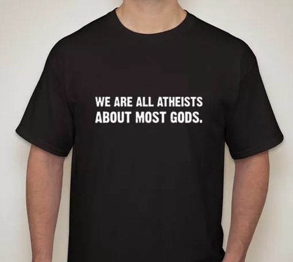 

we are all atheists about most gods small-5xl available, White;black