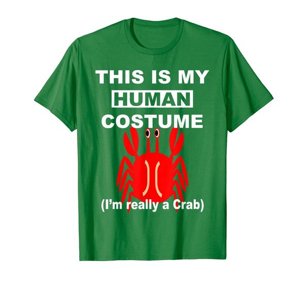 

this is my human costume i'm really a crab funny gifts t-shirt, White;black