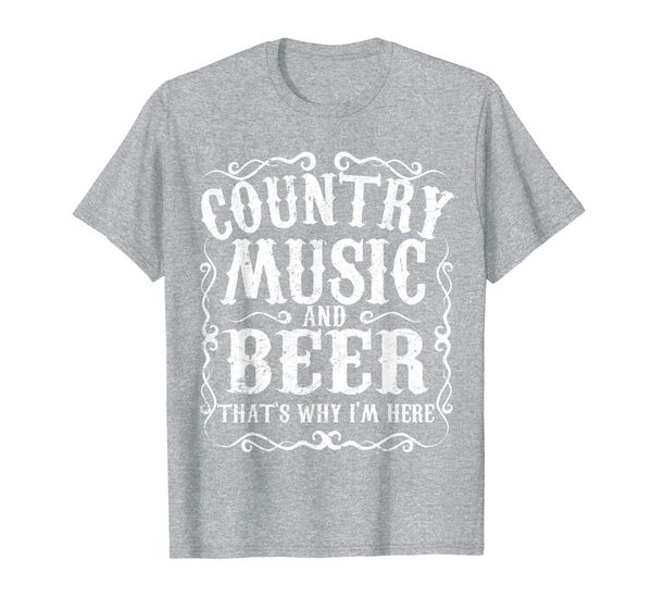 

country music and beer thats why im here concert show gift t-shirt, White;black
