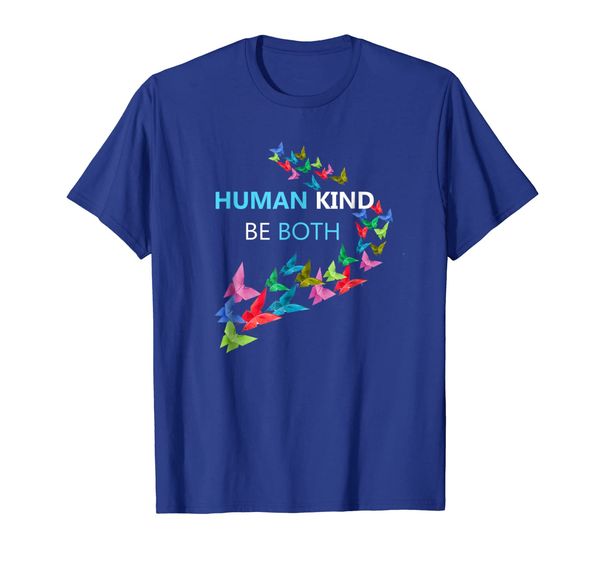 

HumanKind, Be Both - Kindness Awareness shirt, Mainly pictures