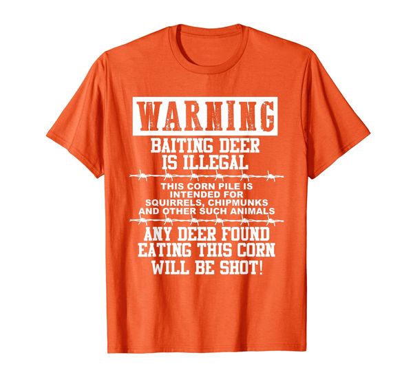 

funny warning baiting deer illegal hunting lover men women t-shirt, White;black