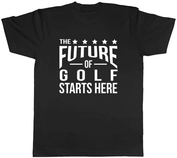 

The future of Golf Starts Here Mens Unisex T-Shirt Tee, White;black