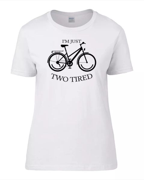 

i'm just two tired- witty cycle pun funny, silly women's t-shirt, White;black