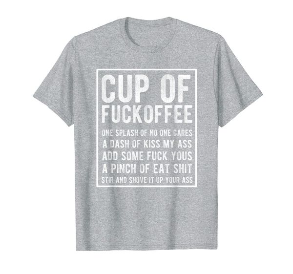 

cup of fuckoffee t-shirt, White;black