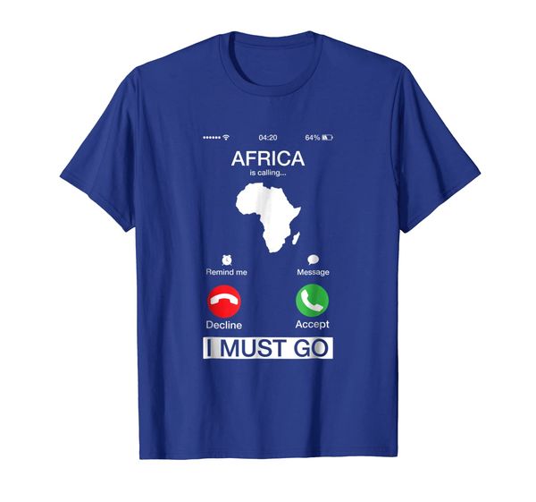 

Africa Is Calling And I Must Go Funny Phone Screen T-Shirt, Mainly pictures