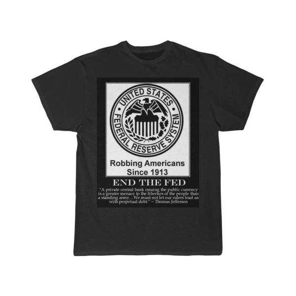 

end the fed robing us since 1813 short sleeve tee, White;black