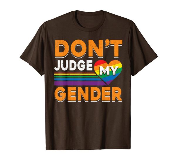 

LGBT Rights Quote "Don't Judge My Gender" T-Shirt, Mainly pictures