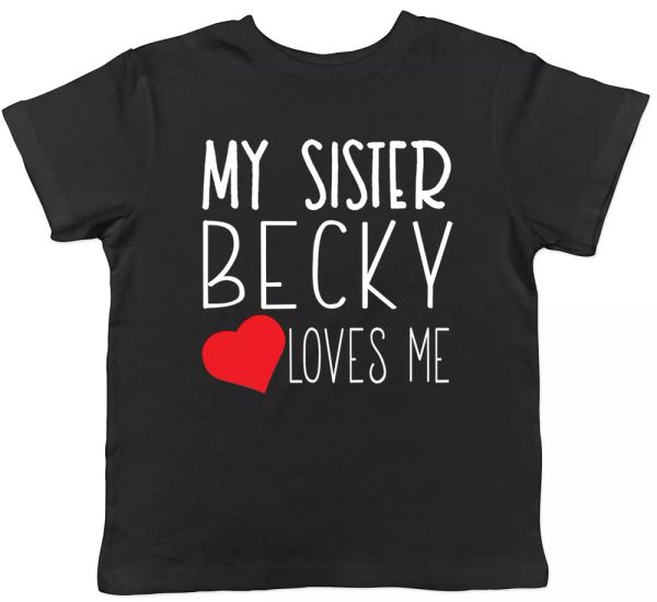 

personalised my sister any name loves me short sleeve t-shirt, White;black