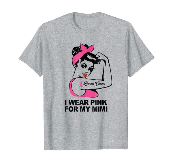 

I Wear Pink for My Mimi Breast Cancer Awareness T-shirt, Mainly pictures