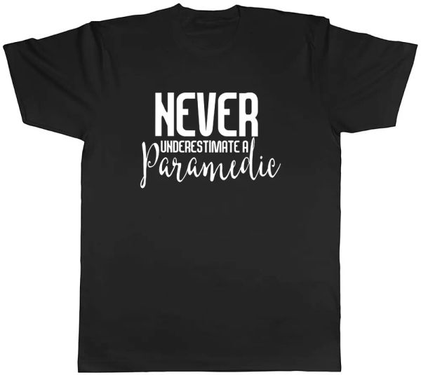 

never underestimate a paramedic mens t-shirt tee, White;black