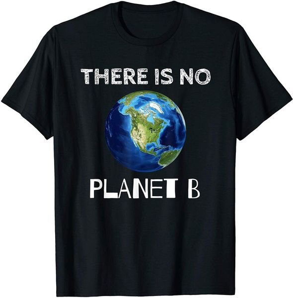 

there is no planet b earth day environmentalist t-shirt size s-5xl, White;black