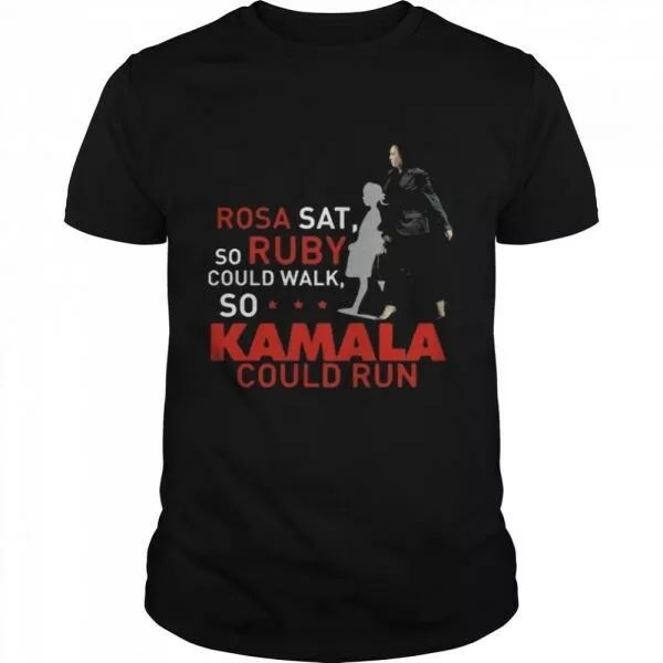 

kamala harris rosa sat ruby walk first female vice president 2021 t-shirt, White;black