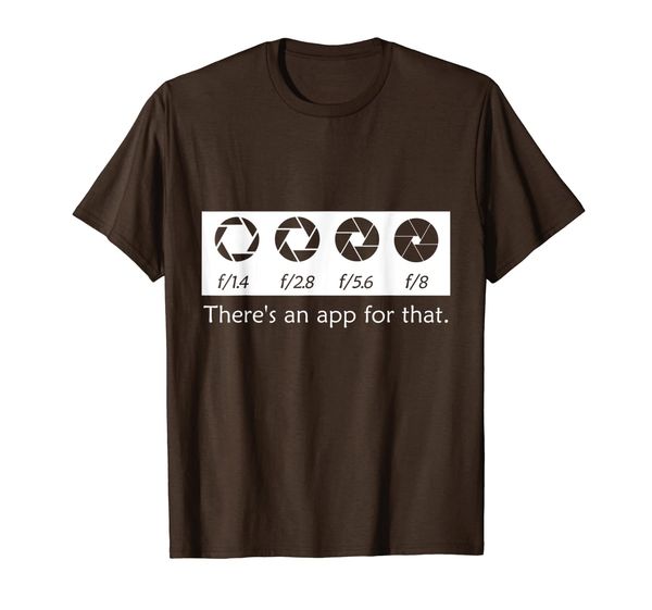 

there's an app for that pgraphy gift for men women t-shirt, White;black