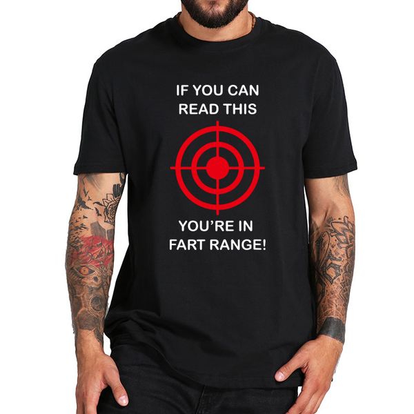 

ccccsportIf You Can Read This Youre In Fart Range Funny Novelty T Shirt 100% Cotton Soft High Quality Cloth Tee Tops, Green