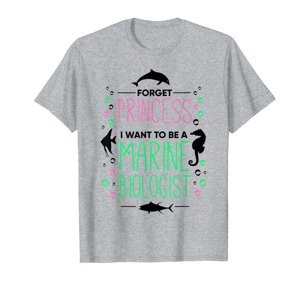

Forget Princess I Want to Be a Marine Biologist Girls Shirt, Mainly pictures