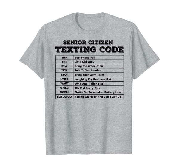 

senior citizen texting code shirt t-shirt, White;black