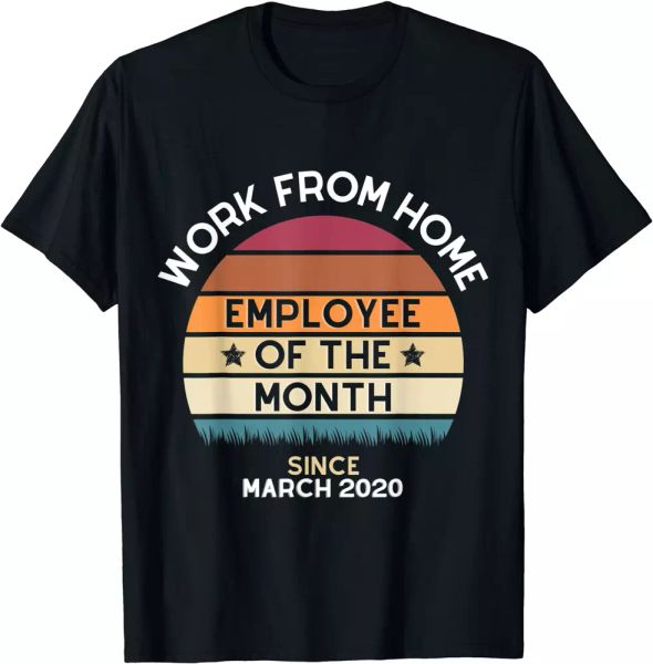 

work from home employee of the month vintage style t-shirt ng, White;black