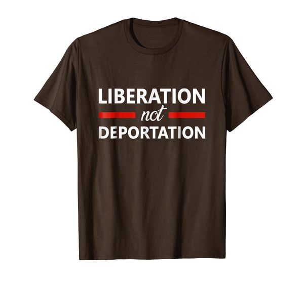 

Liberation not Deportation shirt, Mainly pictures