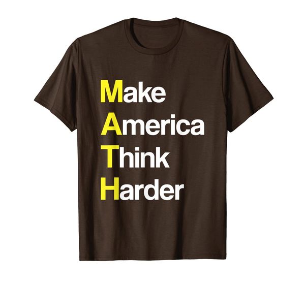 

math make america think harder t-shirt 4th of july t-shirt, White;black