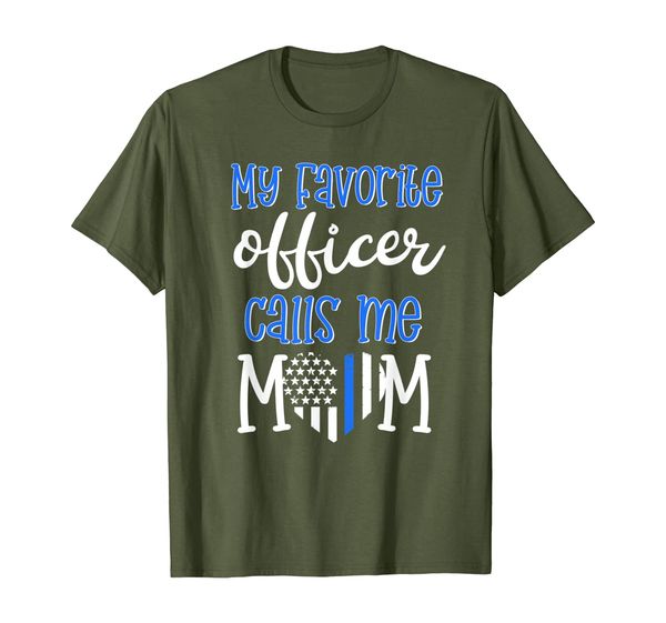 

police cop mom my favorite officer calls me mom thin blue t-shirt, White;black