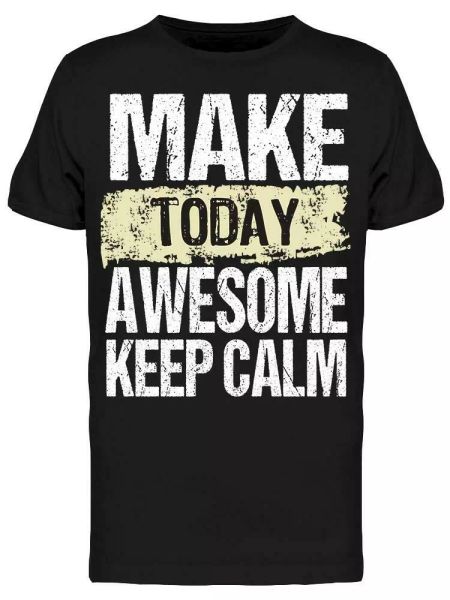 

Make Today Awesome Lettering Tee Men's -Image by Shutterstock, White;black