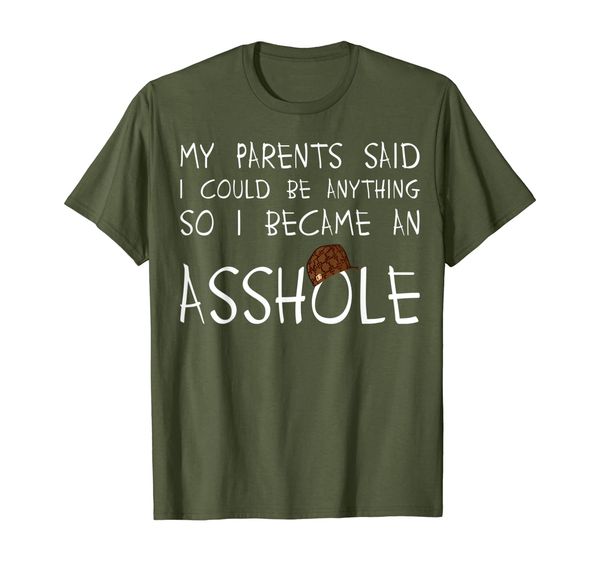 

My Parents Said I Could Be Anything Swearing Shirt, Mainly pictures
