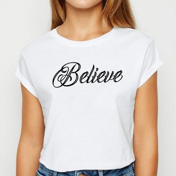 

women's t-shirt women shirts casual belaeve printed white shirt family look personality cool style tshirt trend tee