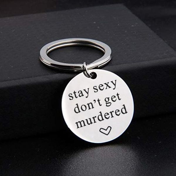 

keychains fashion stainless steel keychain creative stay don't get murdered letter gift for friends, Silver