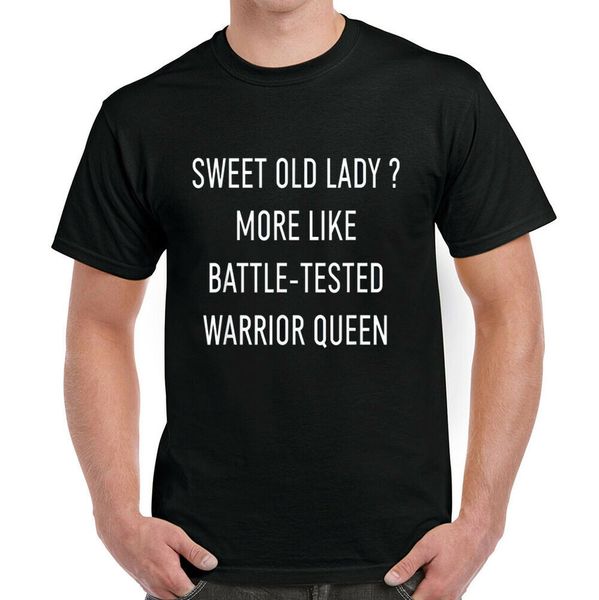 

sweet old lady more like battle-tested t-shirt, White;black