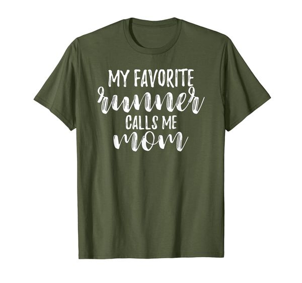 

My Favorite Runner Calls Me Mom Love My Running Sports Mama T-Shirt, Mainly pictures