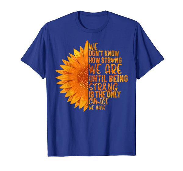 

Multiple Sclerosis Awareness Sunflower Strong Choice women T-Shirt, Mainly pictures
