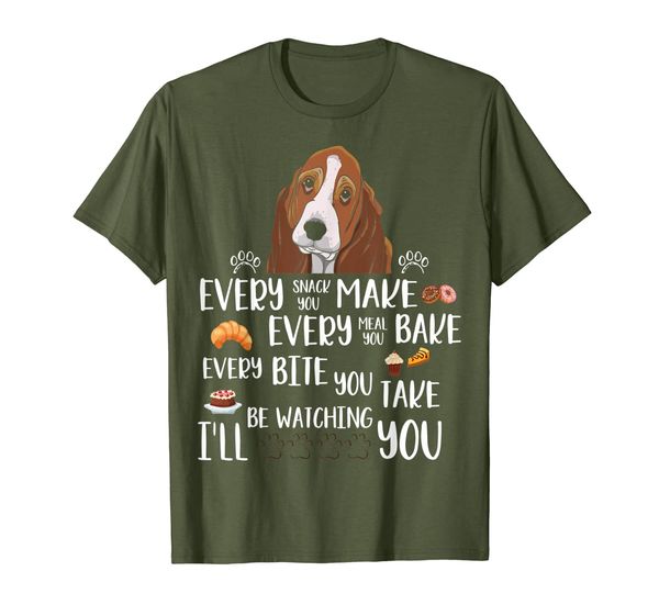 

Every snack you make every meal you bake Basset Hound Tshirt, Mainly pictures
