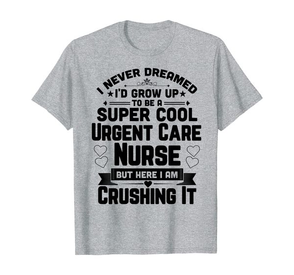 

funny nursing t-shirt super cool urgent care nurse gift, White;black
