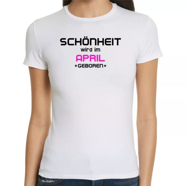

Beauty in April born Womens T-Shirt | Gift | Birthday | Girl, White;black