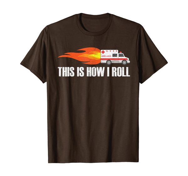 

paramedic emt ambulance this is how i roll funny tee, White;black