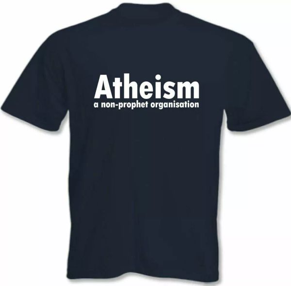 

atheism t-shirt atheism a non-profit organization funny mens, White;black