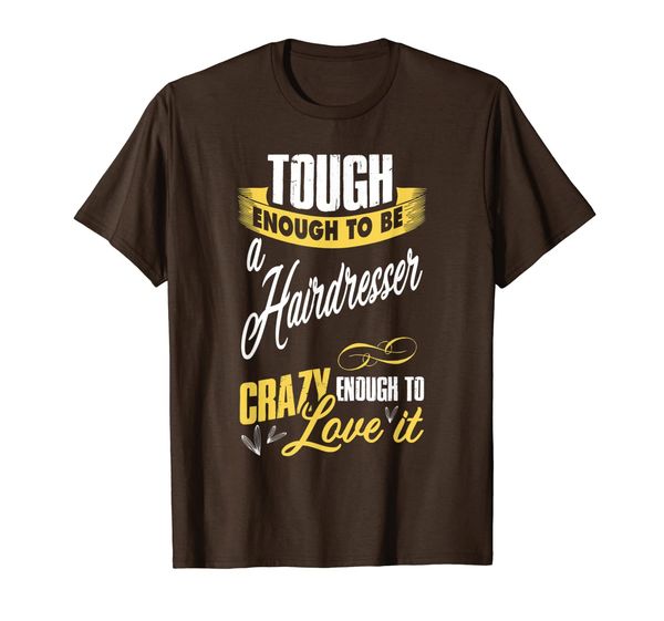 

Tough enough to be hairdresser hair stylist T-shirt, Mainly pictures
