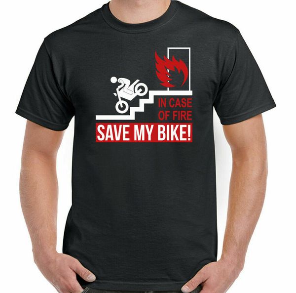 

Motorcycle T-Shirt Biker in case of fire save my! Mens funny bike, White;black