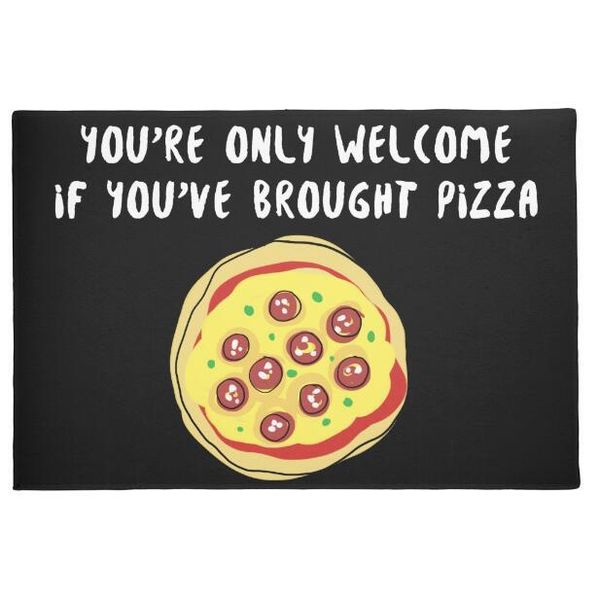 

carpets funny pizza welcome mat novelty you're if you've brought door mats junk floor rug carpet for lover