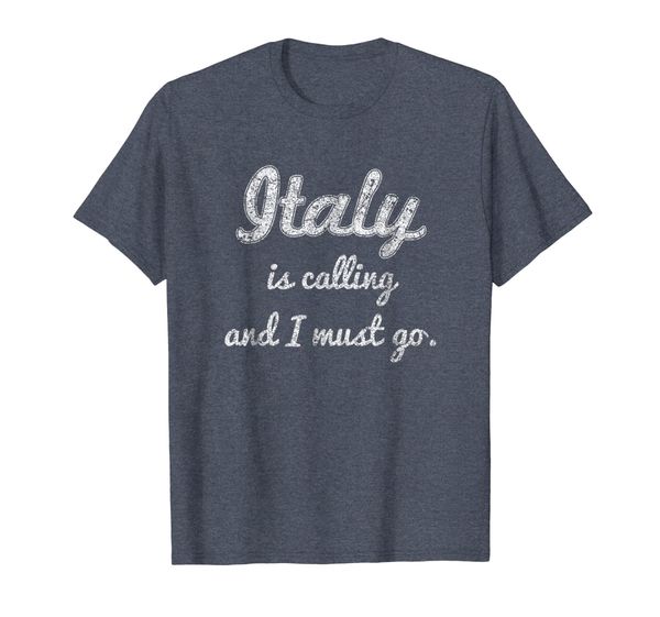 

italy is calling and i must go funny gift travel t-shirt, White;black