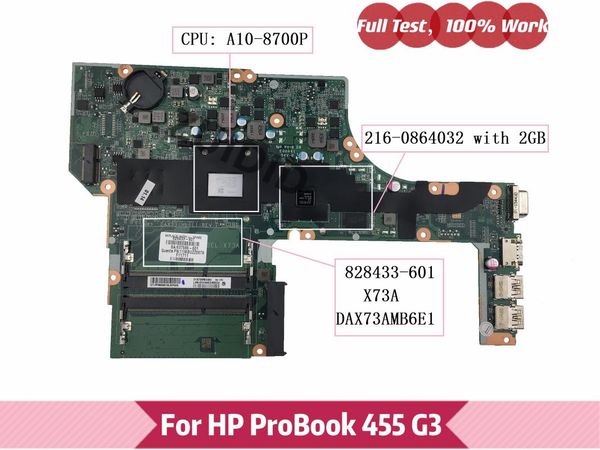 

motherboards dax73amb6e1 for probook 455 g3 lapmotherboard 828433-001 828433-601 828433-501 with a10-8700p cpu x73a 216-0864032/2gb