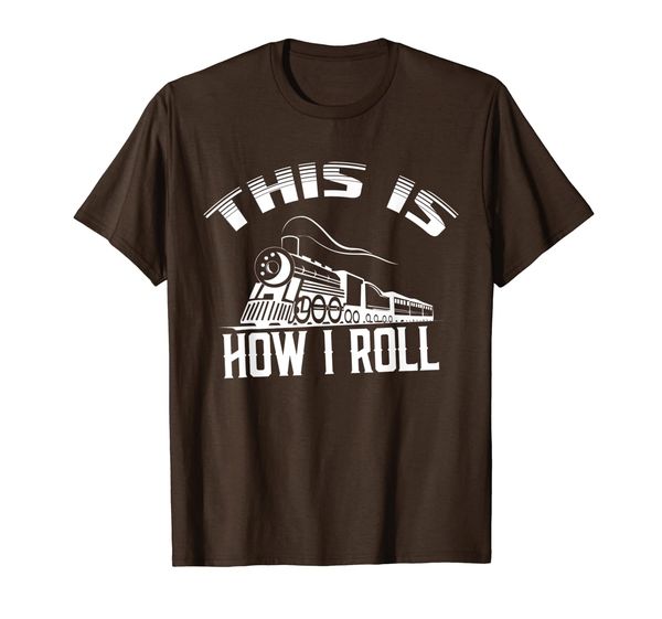 

this is how i roll train tshirt, White;black