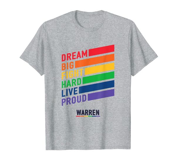 

dream big fight hard live proud - warren lgbt pride t-shirt, White;black