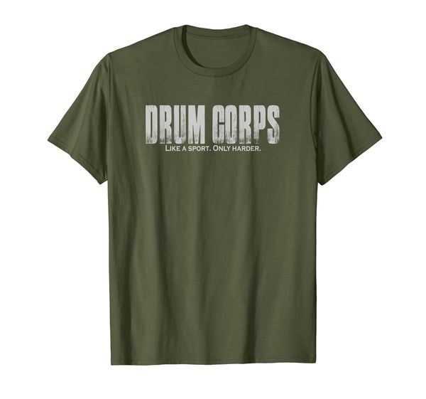 

Drum Corps Like a Sport Only Harder Funny Drumline T-Shirt, Mainly pictures