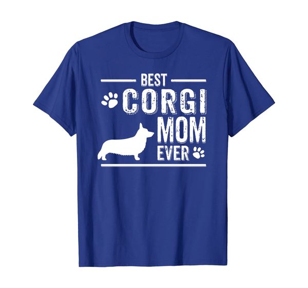 

Welsh Corgi Mom T-Shirt Best Dog Owner Ever, Mainly pictures